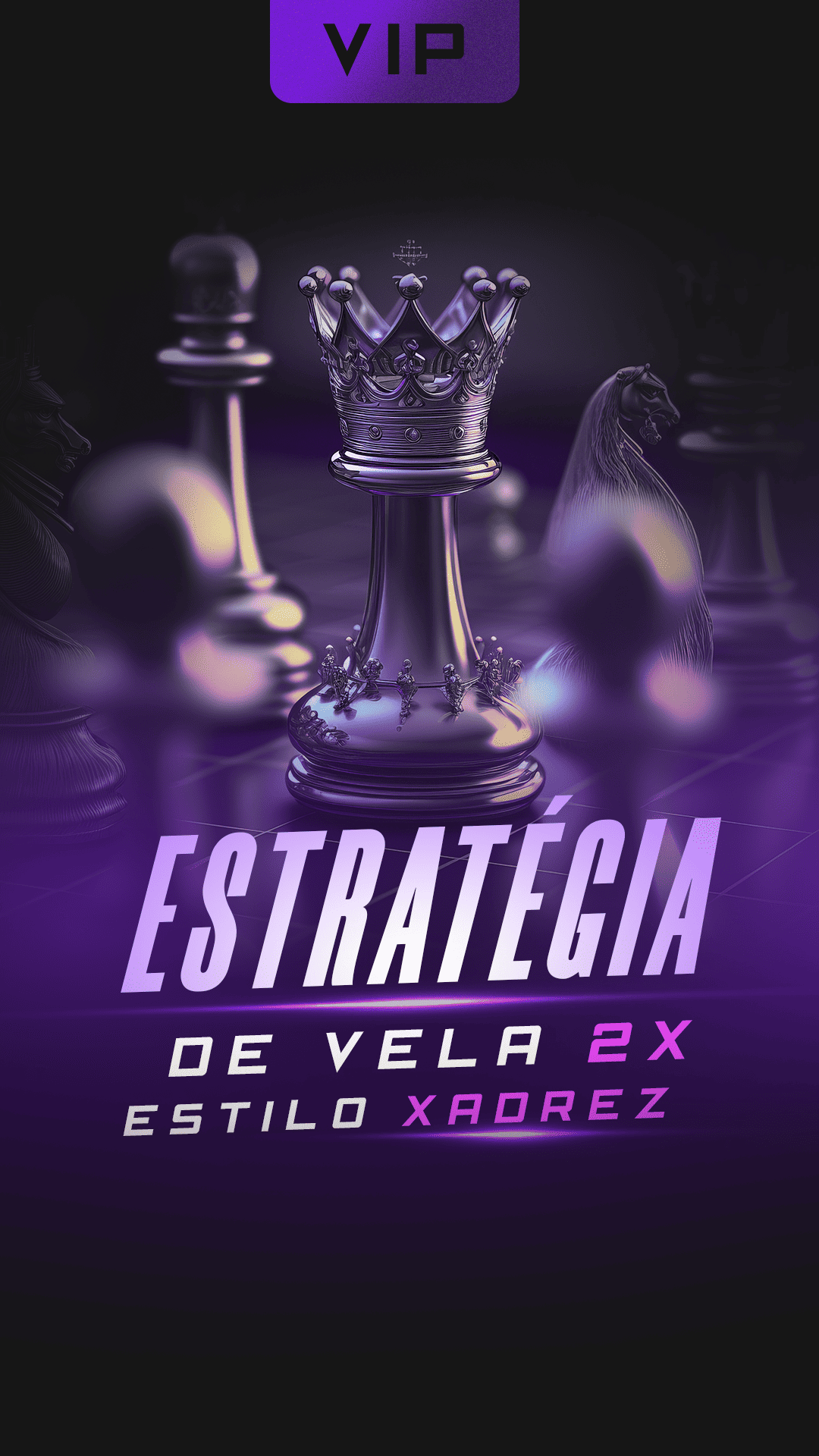 ESTRATEGIA DE VELA 2X ESTILO XADREZ